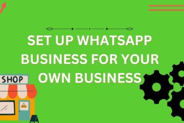 Set Up Whatsapp business for your own business by Biz Glows