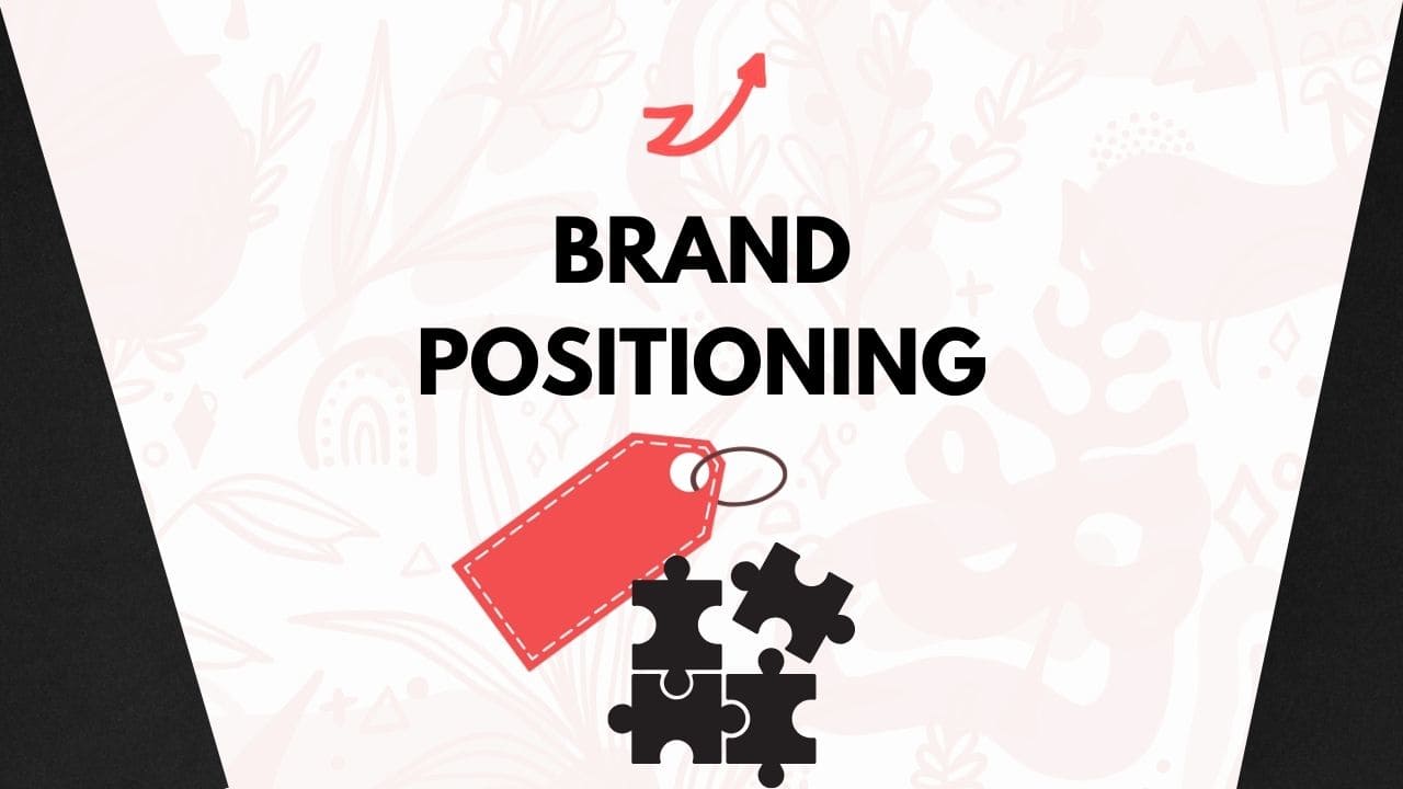 Brand Positioning - BizGlows