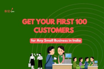 How to Get Your First 100 Customers- BizGlows