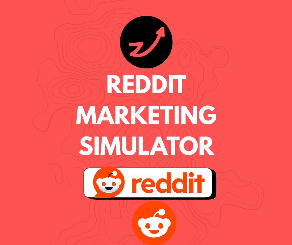 reddit marketing simulator- a proprietary tool by BizGlows